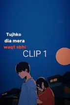 Tujhko Diya Mera Waqt Sabhi CapCut